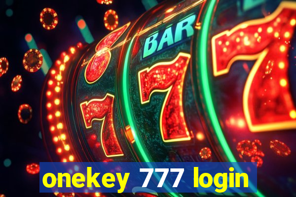 onekey 777 login